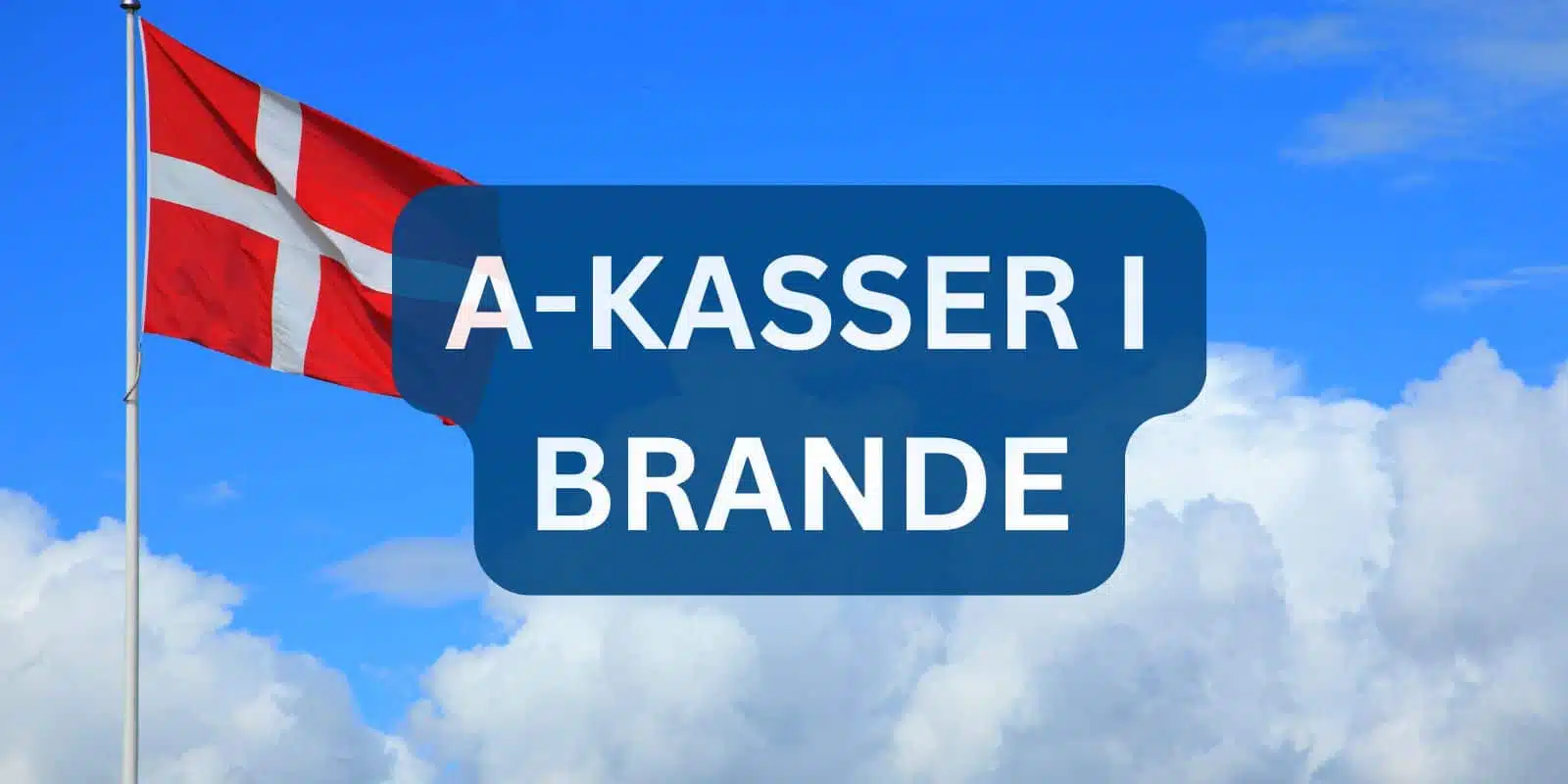 A-kasser-i-Brande