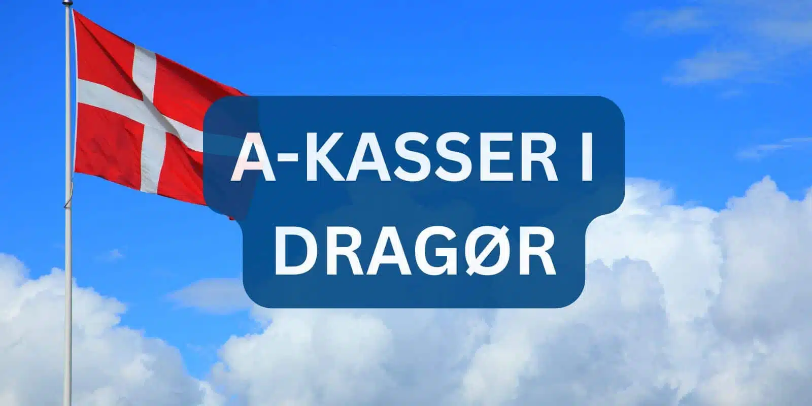A-kasser-i-Dragoer