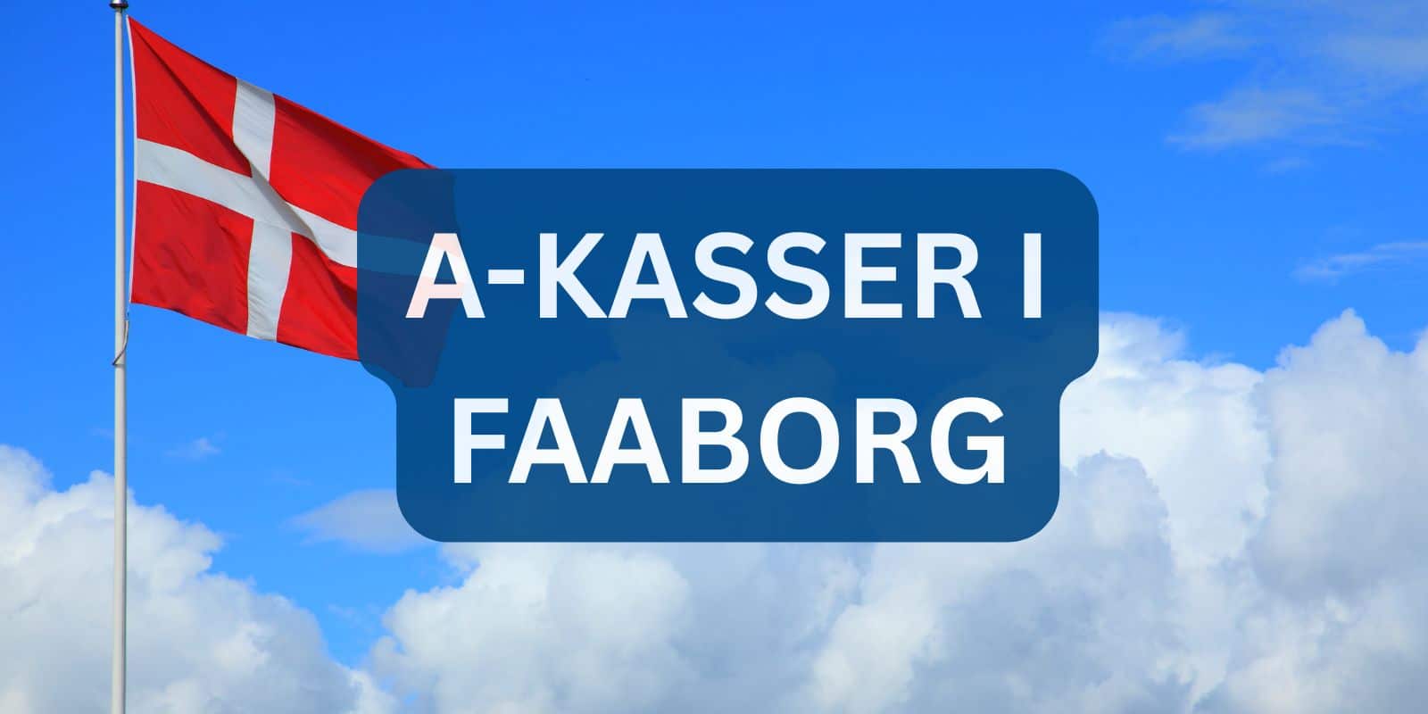 A-kasser i Faaborg A-kasser i Faaborg