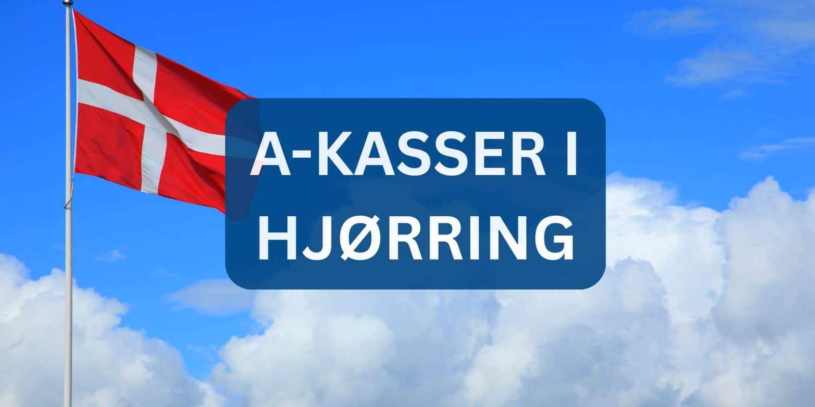 A-kasser i Hjørring A-kasser i Hjørring