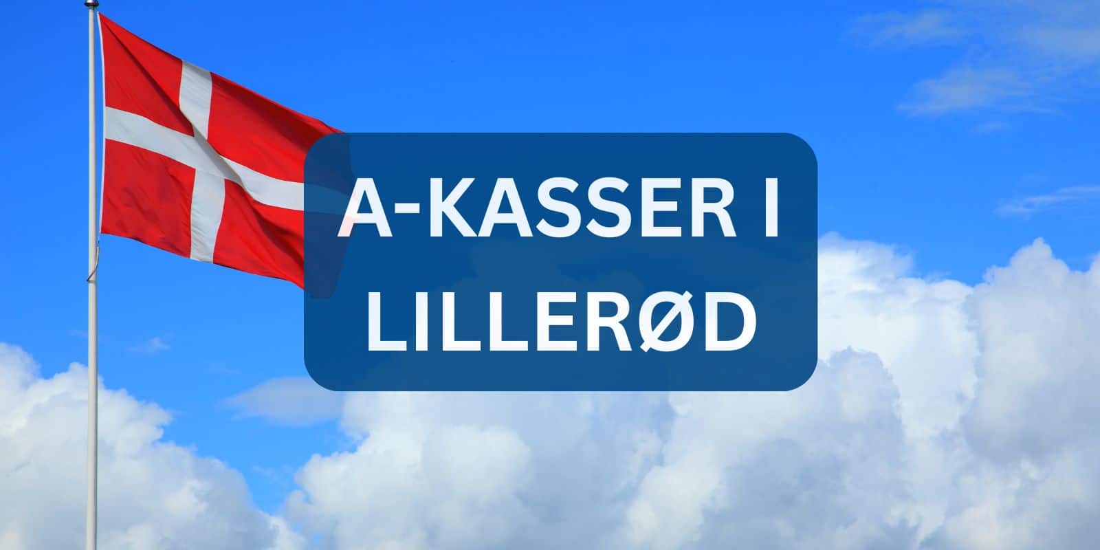 A-kasser i Lillerød A-kasser i Lillerød