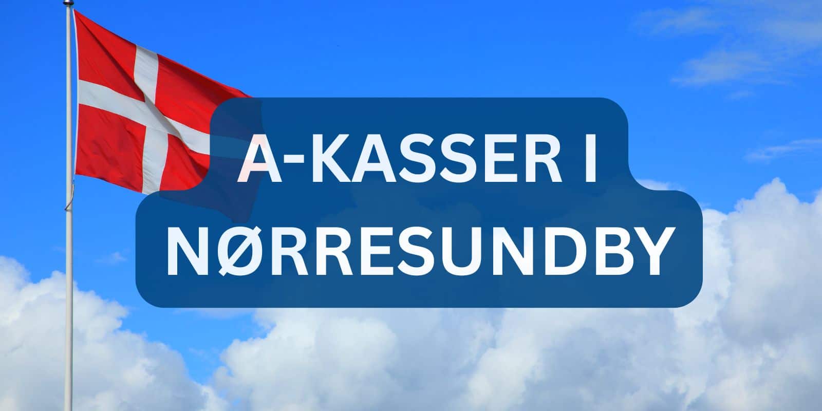 A-kasser i Nørresundby A-kasser i Nørresundby